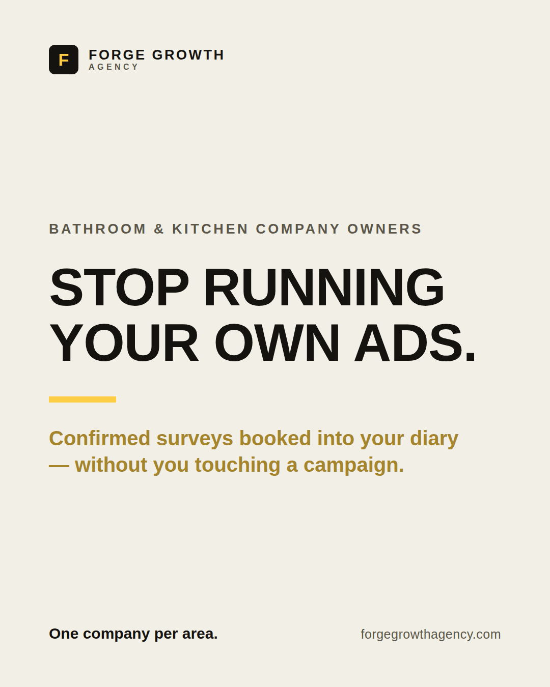 Forge Growth ad — Stop running your own ads. Confirmed surveys booked into your diary.